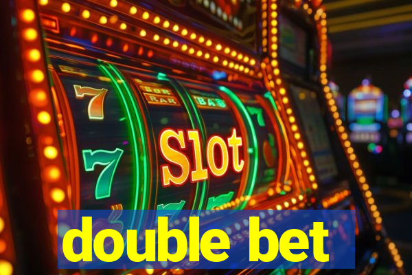 double bet